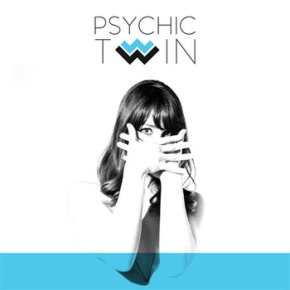 Psychic Twin “Dream State”